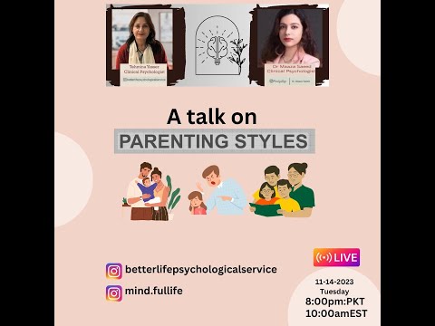 Which Parenting Style is the best | Tehmina Yasser Clinical Psychologist