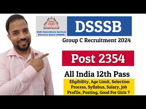 DSSSB Various Group 'C' Post Recruitment 2024 | Post 2354 |12th Pass | Full details