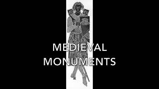 Medieval Monuments