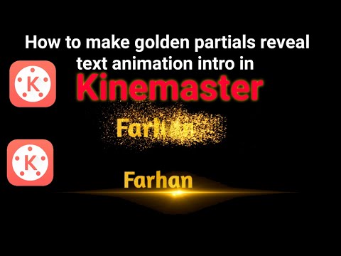 How to make golden partials reveal text animation  intro in kinemaster Hindi I golden logo animation