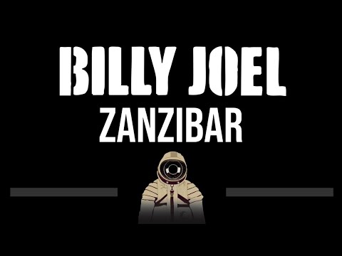 Billy Joel • Zanzibar (CC) 🎤 [Karaoke] [Instrumental]