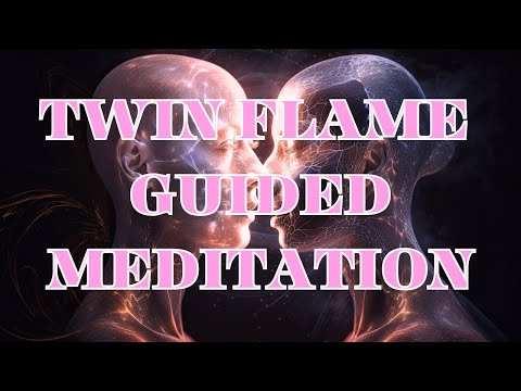 🔥💞Twin Flame Guided Meditation🙏🔥💞 #twinflame  #guidedmeditation #lovemanifest