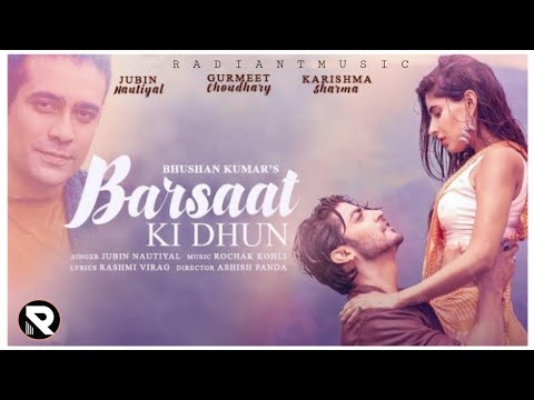 Radiant Music | Barsaat Ki Dhun(Lyrics Video)-Jubin Nautiyal