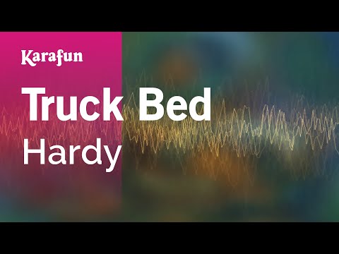 Truck Bed - Hardy | Karaoke Version | KaraFun