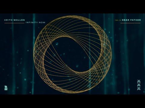 Keith Wallen - Dear Father (Official Visualizer)