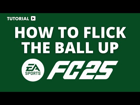 How to flick the ball up in EA FC 25