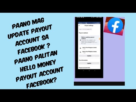 Paano mag update payout account sa Facebook ?paano palitan hello money payout account  Facebook?