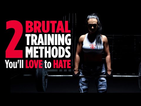 Two Brutal Training Methods You'll Love to Hate