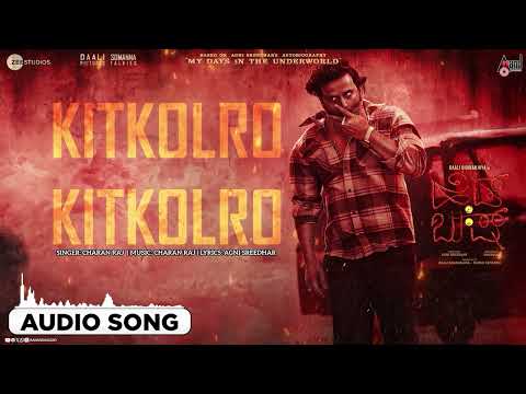 Kitkolro Kitkolro | Audio Song | Head Bush | Daali Dhananjaya | Agni Sreedhar | Payal Rajput