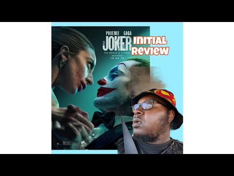 Joker 2 Initial Reaction