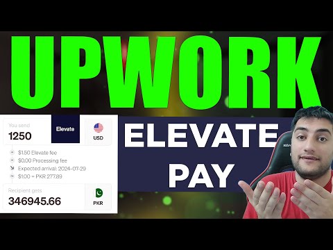 How to Connect Elevate Pay with Upwork | Best Payment Withdrawal Methods for Pakistani Freelancers