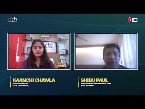 Elets Innovation Talk with Shibu Paul, VP - International Sales, Array Networks