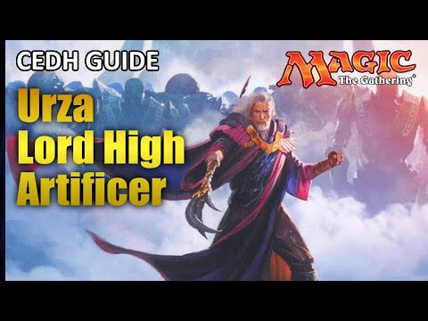 CEDH Guide: Urza, Lord high Artificer