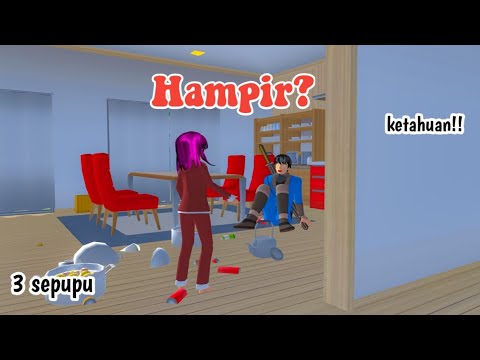 HAMPIR || 3 SEPUPU || DRAMA SAKURA SCHOOL SIMULATOR ||