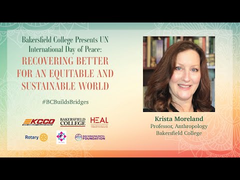 Bakersfield College Peace Initiative presents UN International Day of Peace 2021 - Krista Moreland