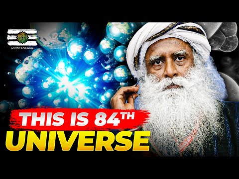 Sadhguru - 83 Universes Have Dissolved, This is 84th Universe 😲😱