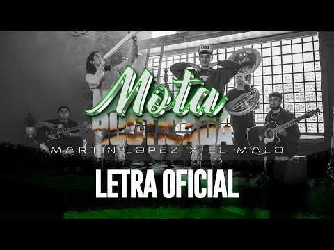 Martin Lopez & El Malo - Mota rusticada (letra oficial)