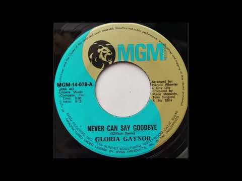 Gloria Gaynor - Never Can Say Goodbye (1974)