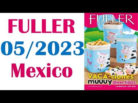 CÁTALOGO  FULLER  CAMPAÑA  05  /  2023  MÉXICO