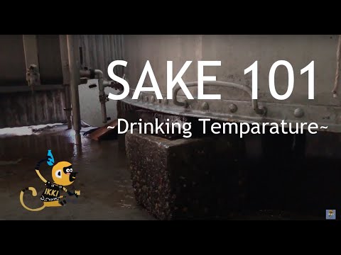 【SAKE 101】Drinking Temperature / Ideal temperature to  enjoy Japanese Sake