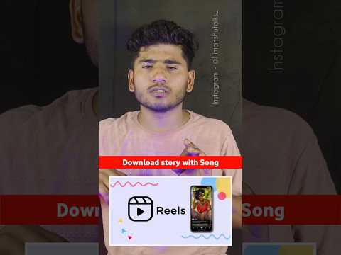 Download story with Song #shorts #ytshorts