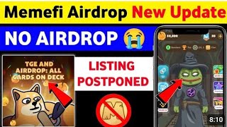 Memefi Update Pospond Listing Date 30 Oct | Memefi Airdrop Fack and scam |#crypto @AizazEngineer