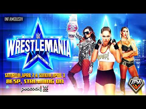 WWE Wrestlemania 38 Theme Song (v1) 🎵 INFAMOUS IV