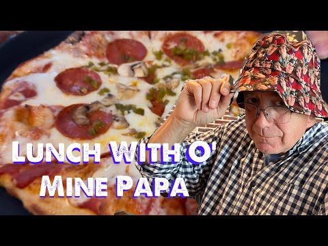 Lunch With O’ Mine Papa at The Pizza Joint 🍕