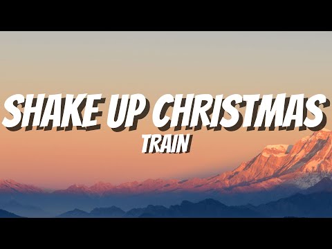 Train - Shake Up Christmas (Lyrics)