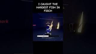 I caught the hardest fish in fisch #roblox #robloxedit #robloxfisch #viralshorts #fyp