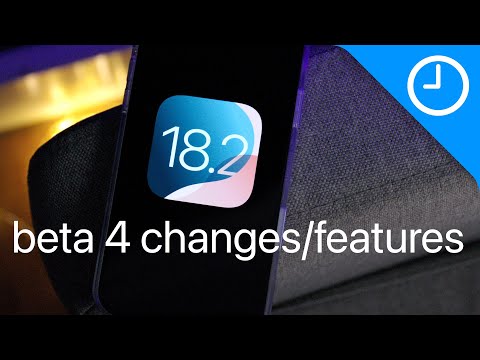 iOS 18.2 Beta 4 changes and features