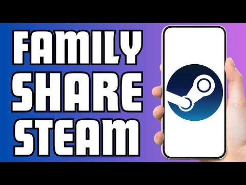 How To Family Share On Steam