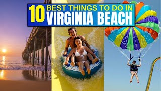 10 BEST Things To Do In Virginia Beach, Virginia! (2024)