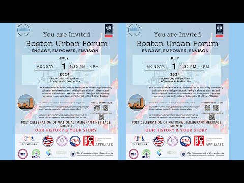 【Boston Urban Forum】EP3丨"Our History, Your Story" Celebrating Immigrant Heritage Month