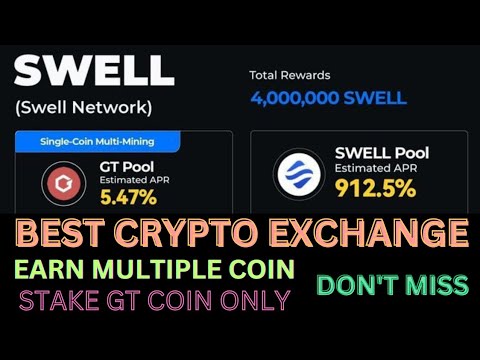 🔥💯$SWELL NETWORK | EARN 912% APR $SWELL  || STAKE GT COIN ONLY to MINE MULTIPLE COIN ON GATE. IO ||