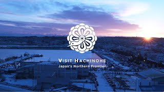 Hachinohe area official promotional video