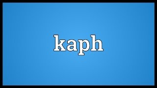 Kaph Meaning