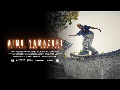 Aimu Yamazuki, Little Mad Brother | Osaka, Japan Skateboarding