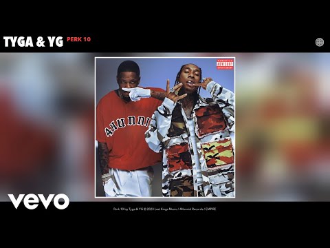 Tyga, YG - Perk 10 (Official Audio)