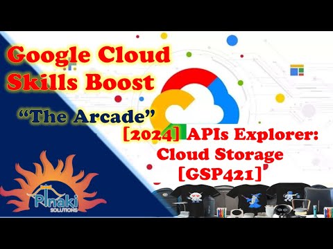 [2024] Get Started with Cloud Storage || APIs Explorer: Cloud Storage [GSP421] || Short Trick