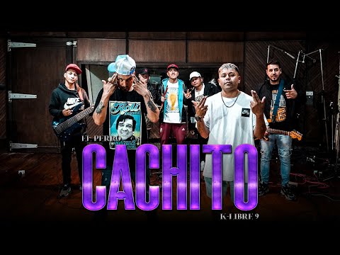 El Perro Ft K-Libre 9 - Cachito | Video Oficial 2023