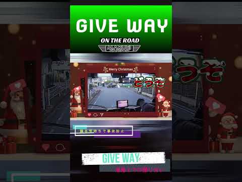 Give Way-譲る気持ちで事故防止-【ドラレコ映像】