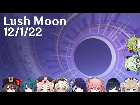 Genshin Impact - 36 star Spiral Abyss - Lush Moon 12/1/22