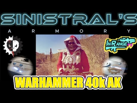 Warhammer 40,000 AK - Sinistral's Armory