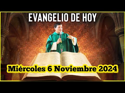 EVANGELIO DE HOY Miércoles 6 Noviembre 2024 con el Padre Marcos Galois