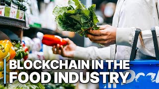 Blockchain in the Food Industry | Full Documentaries