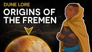 DUNE LORE - Origins of the Fremen (History Before Arrakis)