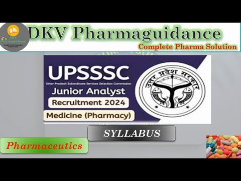 UPSSSC Junior Drug Analyst Syllabus | Pharmaceutics | MCQ | DKV Pharmaguidance