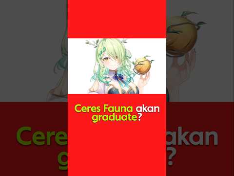 VTUBER CERES FAUNA AKAN GRADUATE? #shorts #hololive