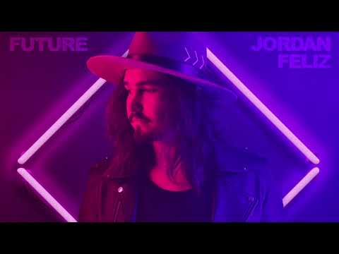 Jordan Feliz - Future (Official Audio Video)